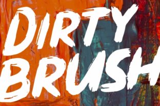 Dirty Brush Font for Creative Design