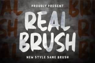 Real Brush: A Font for Bold Campaigns